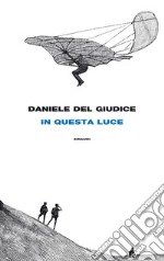 In questa luce. E-book. Formato EPUB ebook