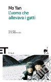 L' uomo che allevava i gatti e altri racconti. E-book. Formato EPUB ebook