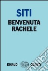 Benvenuta Rachele. E-book. Formato EPUB ebook