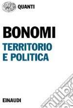 Territorio e politica. E-book. Formato EPUB ebook