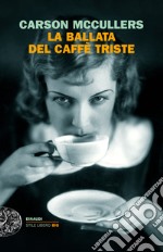 La ballata del caffè triste. E-book. Formato EPUB