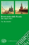 Breve storia della Russia. Dalle origini a Putin. E-book. Formato EPUB ebook