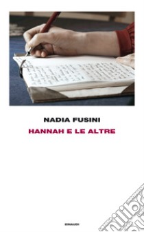 Hannah e le altre. E-book. Formato EPUB ebook di Nadia Fusini