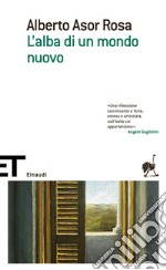 L' alba di un mondo nuovo. E-book. Formato EPUB