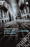 Arsène Lupin e la contessa di Cagliostro. E-book. Formato EPUB ebook