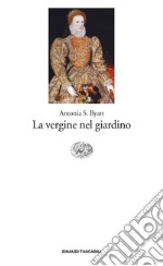 La vergine nel giardino. E-book. Formato EPUB ebook