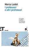 I professori e altri professori. E-book. Formato EPUB ebook di Marco Lodoli