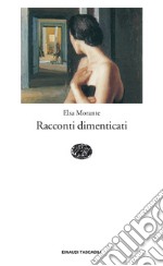 Racconti dimenticati. E-book. Formato EPUB ebook