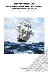 Una crociera agli antipodi e altri racconti fantastici. E-book. Formato EPUB ebook di Beppe Fenoglio