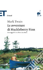 Le avventure di Huckleberry Finn. E-book. Formato EPUB ebook