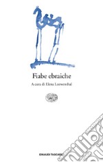 Fiabe ebraiche. E-book. Formato EPUB