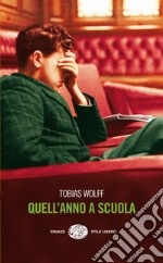 Quell'anno a scuola. E-book. Formato EPUB ebook