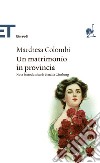 Un matrimonio in provincia. E-book. Formato EPUB ebook