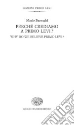 Perché crediamo a Primo Levi?-Why do we believe Primo Levi?. E-book. Formato EPUB ebook