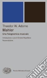 Mahler. Una fisiognomica musicale. E-book. Formato EPUB ebook