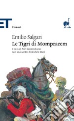 Le tigri di Mompracem. E-book. Formato EPUB ebook