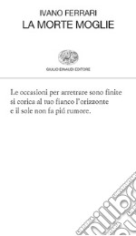 La morte moglie. E-book. Formato EPUB ebook