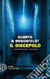 Il discepolo. Le cronache di Sebastian Bergman. E-book. Formato EPUB ebook