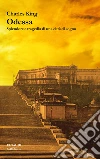 Odessa. Splendore e tragedia di una città di sogno. E-book. Formato EPUB ebook