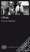 Il blues. E-book. Formato EPUB ebook
