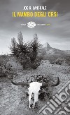 Il mambo degli orsi. E-book. Formato EPUB ebook di Joe R. Lansdale