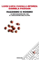 Razzismo e noismo. Le declinazioni del noi e l'esclusione dell'altro. E-book. Formato EPUB ebook