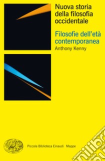 Filosofia dell'età contemporanea. E-book. Formato EPUB ebook di Anthony Kenny