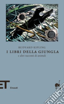 I libri della Giungla e altri racconti di animali. E-book. Formato EPUB ebook di Rudyard Kipling