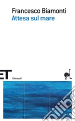 Attesa sul mare. E-book. Formato EPUB ebook