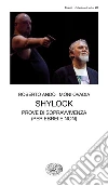 Shylock. Prove di sopravvivenza (per ebrei e non). E-book. Formato EPUB ebook di Roberto Andò