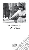La Tosca. E-book. Formato EPUB ebook