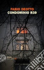 Condominio R39. E-book. Formato EPUB ebook