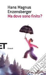 Ma dove sono finito?. E-book. Formato EPUB ebook