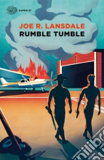 Rumble tumble. E-book. Formato EPUB ebook di Joe R. Lansdale