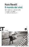 Il mondo dei vinti. E-book. Formato EPUB ebook di Nuto Revelli