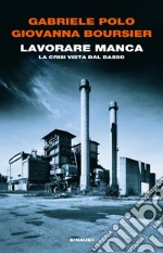 Lavorare manca. E-book. Formato EPUB ebook