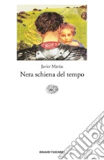 Nera schiena del tempo. E-book. Formato EPUB ebook