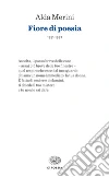 Fiore di poesia (1951-1997). E-book. Formato EPUB ebook di Alda Merini