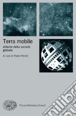 Terra mobile. Atlante della società globale. E-book. Formato EPUB ebook