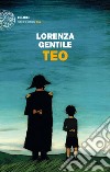 Teo. E-book. Formato EPUB ebook