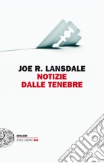 Notizie dalle tenebre. E-book. Formato EPUB ebook