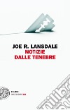 Notizie dalle tenebre. E-book. Formato EPUB ebook