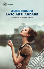 Lasciarsi andare. E-book. Formato EPUB ebook