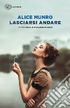 Lasciarsi andare. E-book. Formato EPUB ebook