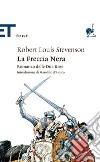 La Freccia Nera. E-book. Formato EPUB ebook di Robert L. Stevenson