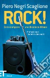 Rock! Come comporre una discoteca di base. E-book. Formato EPUB ebook