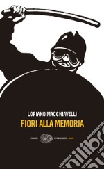 Fiori alla memoria. E-book. Formato EPUB ebook