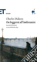 Da leggersi all'imbrunire. E-book. Formato EPUB ebook