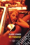 Mr Paradise. E-book. Formato EPUB ebook di Elmore Leonard