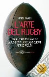 L' arte del rugby. E-book. Formato EPUB ebook